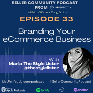 Episode 33: Branding Your Ecommerce Business With thestylelister