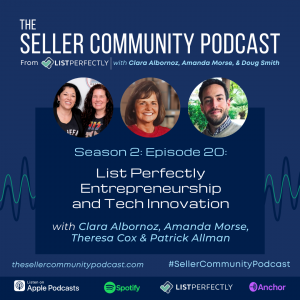 Season 2 Episode 20: List Perfectly Entrepreneurship and Tech Innovation with Clara Albornoz, Amanda Morse, Theresa Cox, and Patrick Allman