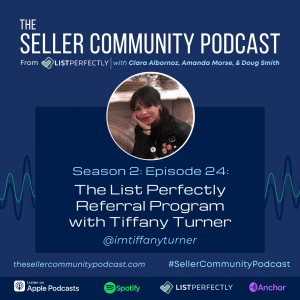 Season 2 Episode 24: The List Perfectly Referral Program with Tiffany Turner