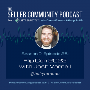 Season 2: Episode 35: Flip Con 2022 with Josh Varnell, @hairytornado