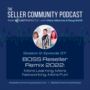 Season 2: Episode 37: BOSS Reseller Remix 2022: More Learning, More Networking, More Fun!