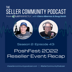 Season 2: Episode 43: PoshFest 2022 Reseller Event Recap