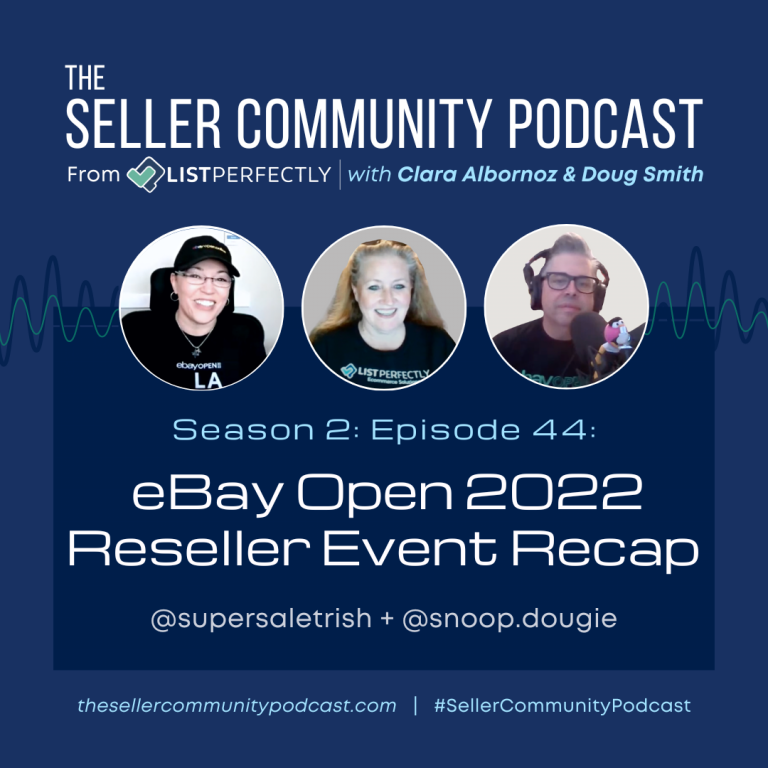 Season 2 Episode 44 eBay Open 2022 Reseller Event Recap The Seller