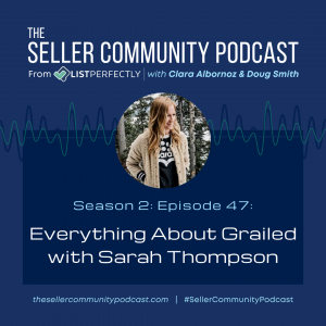 Season 2 Episode 47: Everything About Grailed with Sarah Thompson