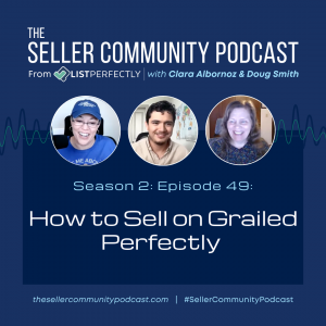 Season 2: Episode 49: How to Sell on Grailed Perfectly
