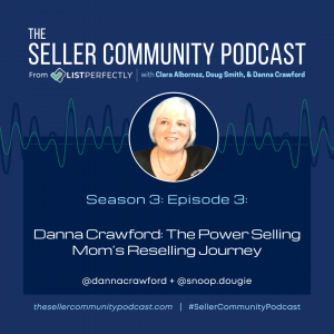 Season 3: Episode 3: Danna Crawford: The Power Selling Mom’s Reselling Journey