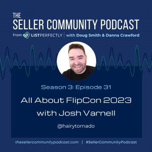 Season 3 Episode 31 All About FlipCon 2023 with Josh Varnell