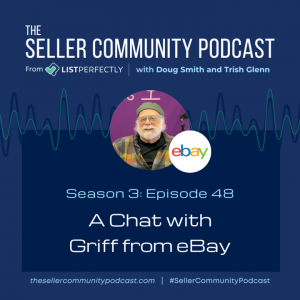Season 3: Episode 48: A Chat with Griff from eBay