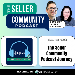 Season 4: Episode 29: The Seller Community Podcast Journey