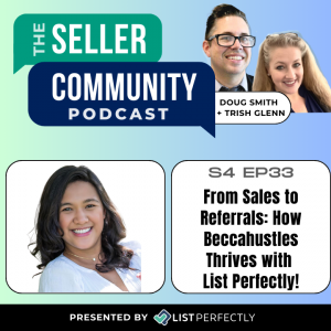 Season 4: Episode 33: From Sales to Referrals: How Beccahustles Thrives with List Perfectly!